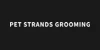 Pet Strands Grooming