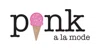 Pink a la Mode