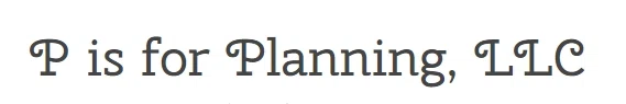 P is for Planning, LLC