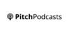 Pitch Podcasts