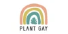 Plant Gay