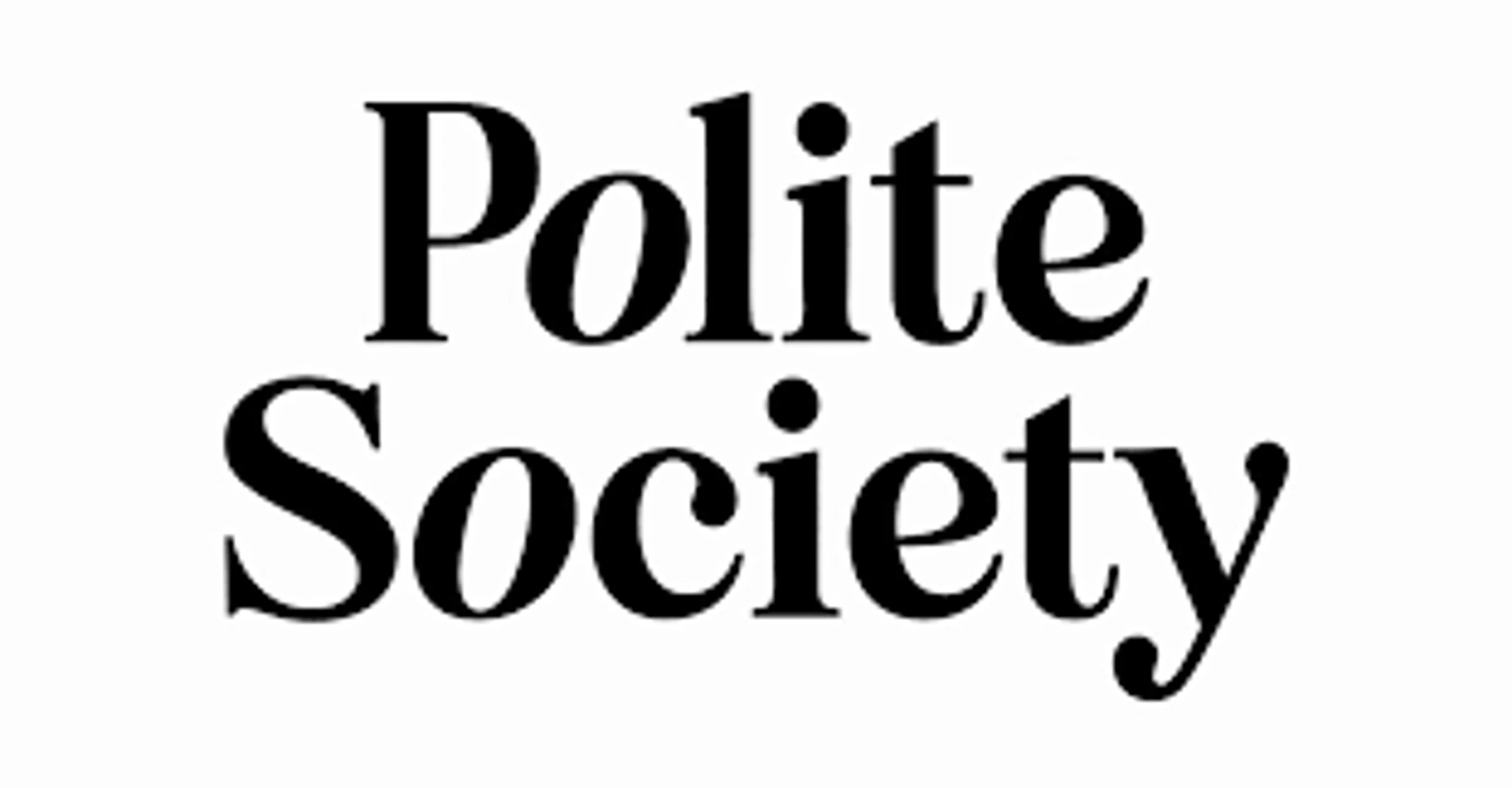 Polite Society