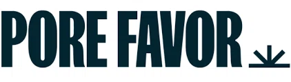 PORE FAVOR