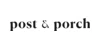 Post & Porch Coupons Post & Porch Coupons and Promo Code