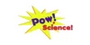 Pow!Science Toy Store