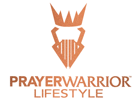 Prayer Warrior Lifestyle
