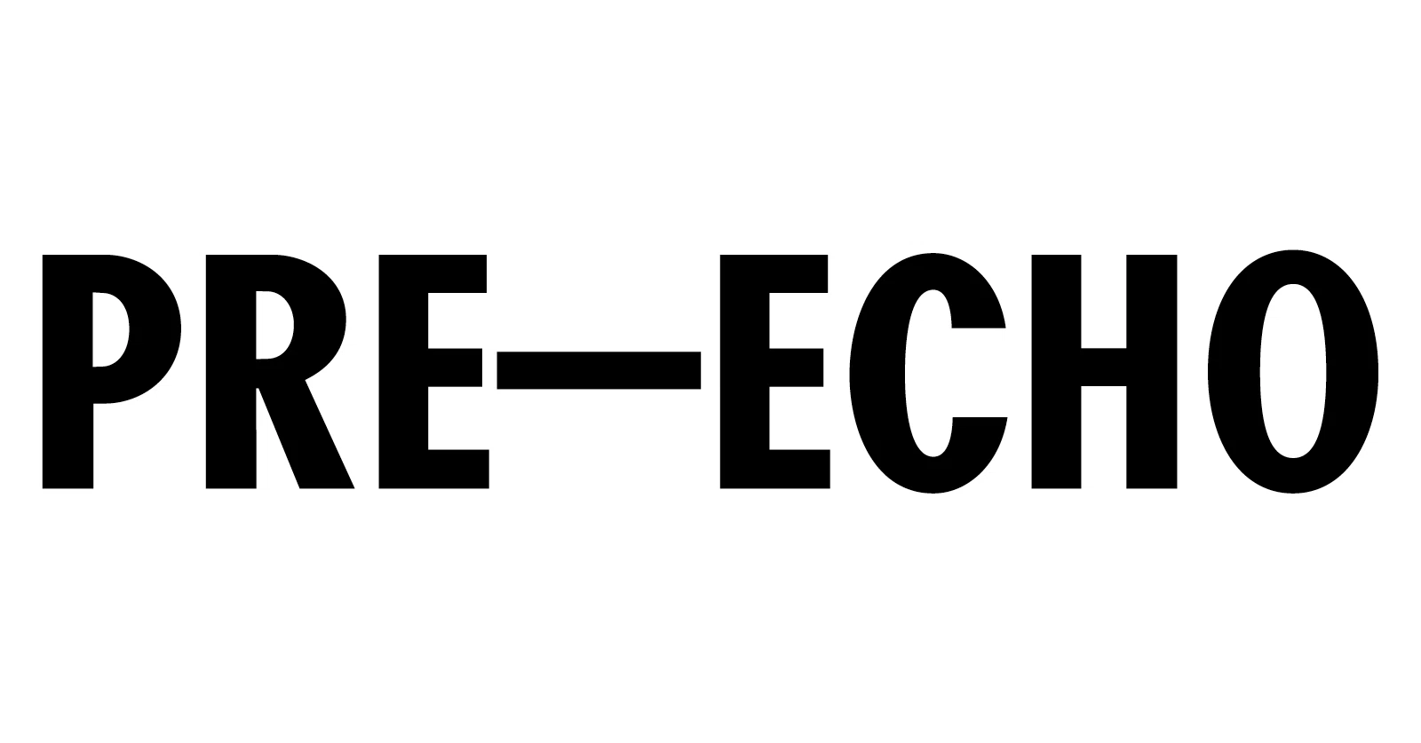 Pre-Echo
