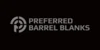 Preferred Barrel Blanks
