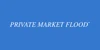 Private Market Flood