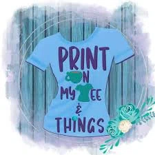 Print On My Tee & Things
