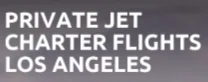 Private Jet Charter Flights LA