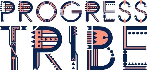 Progress Tribe