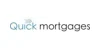 Quick Mortgages