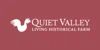 Quiet Valley Living Historical Farm