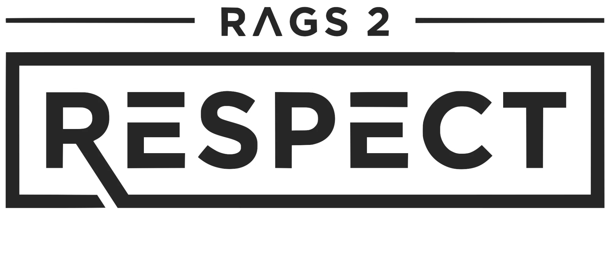 Rags To Respect