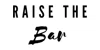 Raise The Bar Lux