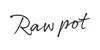 Raw Pot