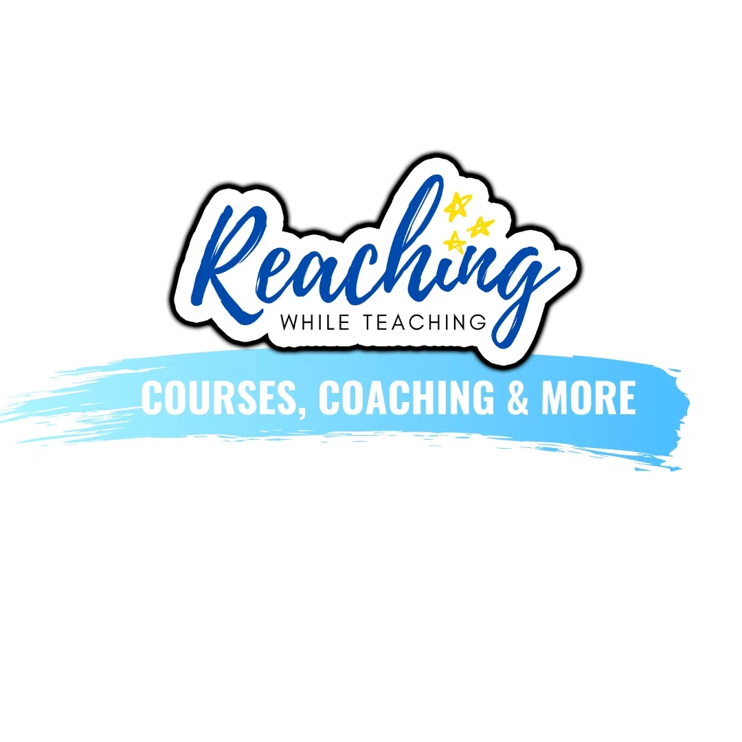 Reaching While Teaching