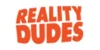 Reality Dudes