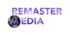 ReMasterMedia