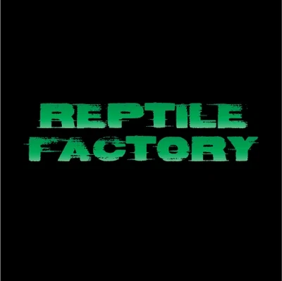 Reptile factory