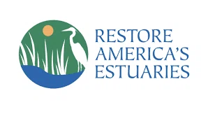 Restore America's Estuaries