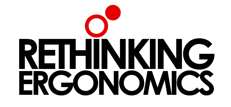 Rethinking Ergonomics