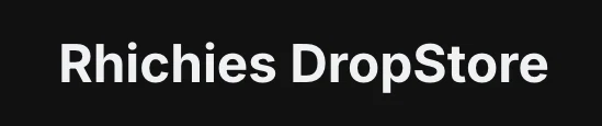 Rhichies DropStore