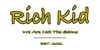 Rich Kid