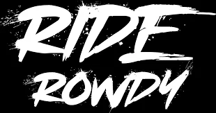 Ride Rowdy