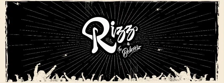 Rizz & The Believerz