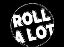 ROLL A LOT