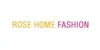 Rose Home Fashion