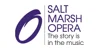 Salt Marsh Opera