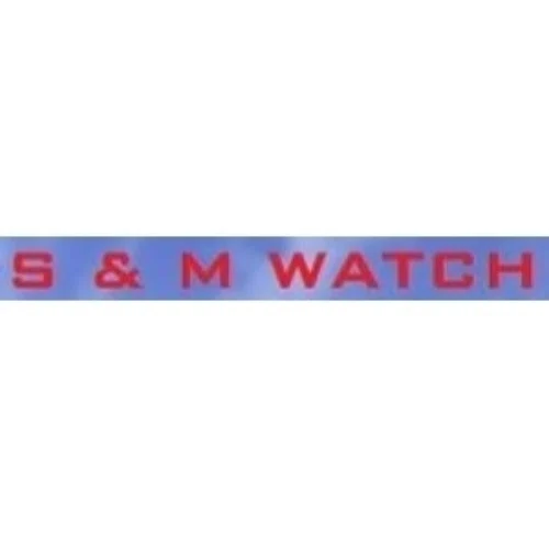 S and M Watch
