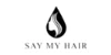 Say My Hair