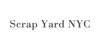 Scrap Yard NYC
