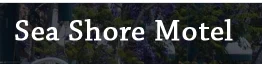 Sea Shore Motel