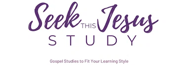 Seek This Jesus Study