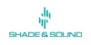 Shade & Sound