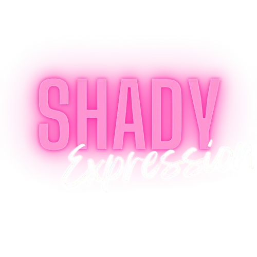Shady Expression