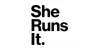 She Runs It
