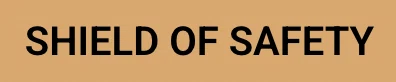 Shield Of Safety