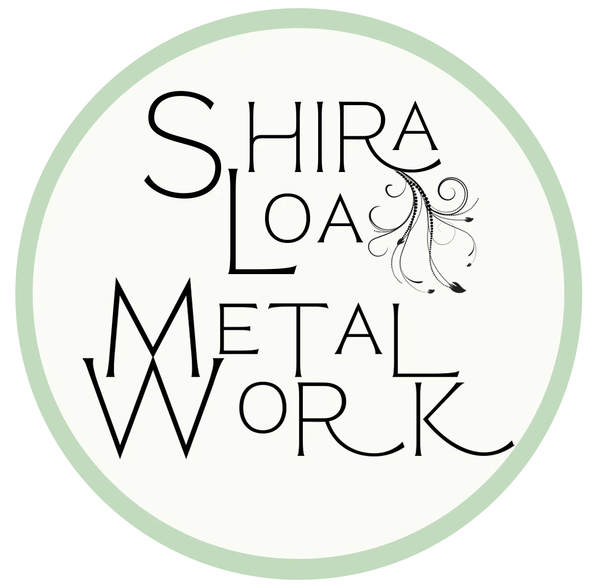 Shira Loa Metalwork