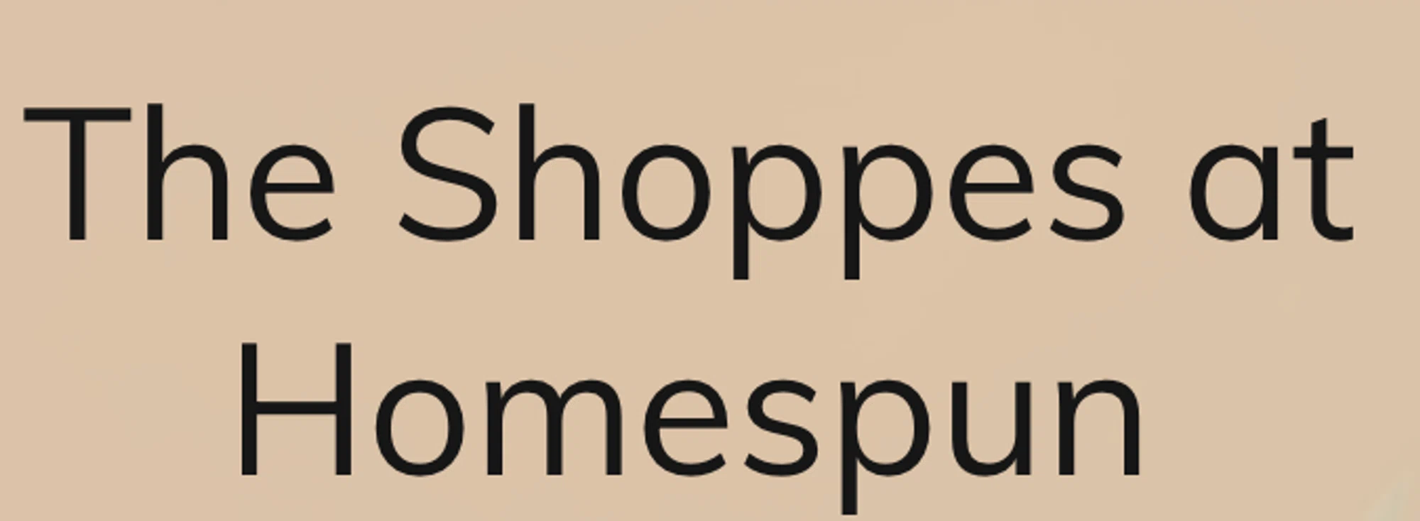 The Shoppes at Homespun