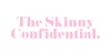The Skinny Confidential