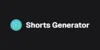 Shorts Generator