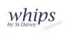 Si Davey Whips