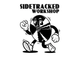 Sidetracked Workshop