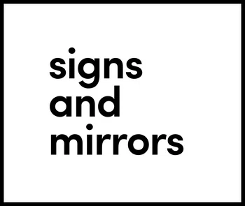Signs and Mirrors